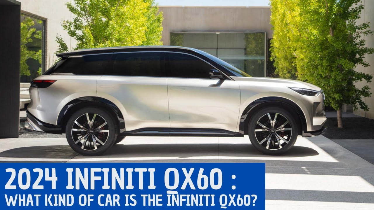 انفينيتي 2024 INFINITI QX60 .. أرخص سيارة رياضية متعددة الأغراض تنافس هيونداي و تويوتا و ميتسوبيشي وبهذا السعر المنخفض 